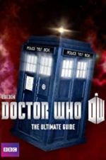 Watch Doctor Who: The Ultimate Guide Viooz