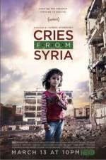 Watch Cries from Syria Viooz