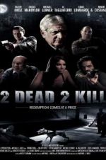 Watch 2 Dead 2 Kill Viooz