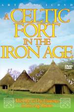 Watch A Celtic Fort In The Iron Age Viooz