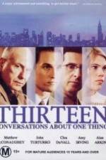 Watch Thirteen Conversations About One Thing Viooz