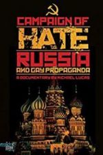 Watch Campaign of Hate: Russia and Gay Propaganda Viooz
