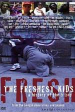 Watch The Freshest Kids Viooz
