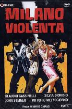 Watch Milano violenta Viooz