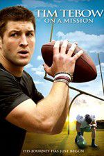 Watch Tim Tebow: On a Mission Viooz