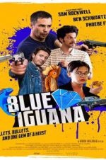 Watch Blue Iguana Viooz