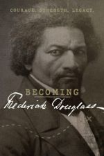 Watch Becoming Frederick Douglass Viooz