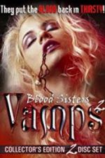 Watch Blood Sisters: Vamps 2 Viooz