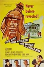 Watch The Day They Robbed the Bank of England Viooz