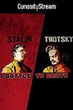 Watch Stalin - Trotsky: A Battle to Death Viooz