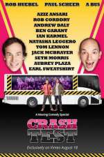 Watch Crash Test: With Rob Huebel and Paul Scheer Viooz