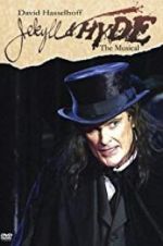 Watch Jekyll & Hyde: The Musical Viooz