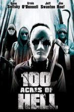 Watch 100 Acres of Hell Viooz