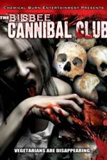 Watch Bisbee Cannibal Club Viooz