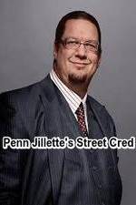 Watch Penn Jillette\'s Street Cred Viooz