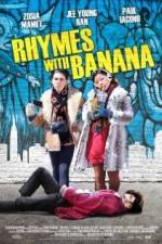 Watch Rhymes with Banana Viooz