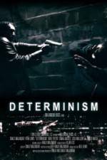 Watch Determinism Viooz