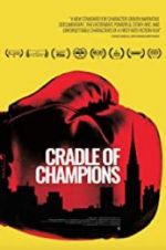 Watch Cradle of Champions Viooz