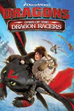 Watch Dragons: Dawn of the Dragon Racers Viooz