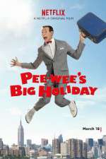 Watch Pee-wee's Big Holiday Viooz
