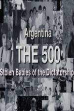Watch The 500 Stolen Babies Viooz