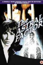 Watch The Astral Factor Viooz