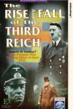 Watch The Rise and Fall of the Third Reich Viooz