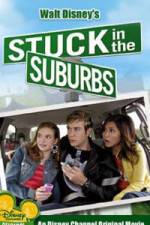 Watch Stuck in the Suburbs Viooz