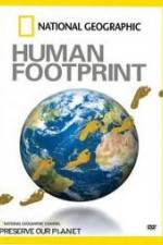 Watch National Geographic The Human Footprint Viooz