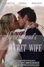 Watch My Husband\'s Secret Wife Viooz