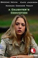Watch A Daughter\'s Conviction Viooz
