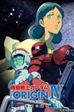 Watch Mobile Suit Gundam: The Origin IV: Eve of Destiny Viooz