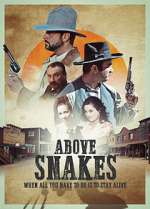 Watch Above Snakes Viooz