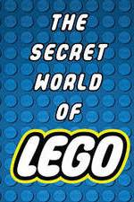 Watch The Secret World of LEGO Viooz
