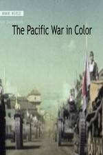 Watch The Pacific War in Color Viooz