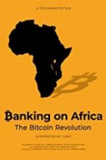 Watch Banking on Africa: The Bitcoin Revolution Viooz