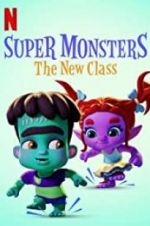 Watch Super Monsters: The New Class Viooz