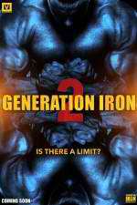 Watch Generation Iron 2 Viooz