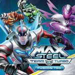 Watch Max Steel Team Turbo: Fusion Tek Viooz