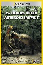Watch National Geographic Explorer: 24 Hours After Asteroid Impact Viooz
