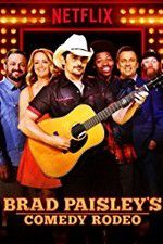 Watch Brad Paisley\'s Comedy Rodeo Viooz