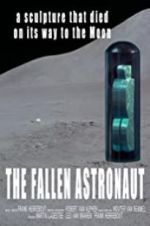 Watch The Fallen Astronaut Viooz
