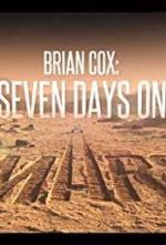 Watch Brian Cox: Seven Days on Mars Viooz
