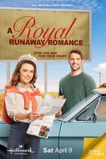 Watch A Royal Runaway Romance Viooz