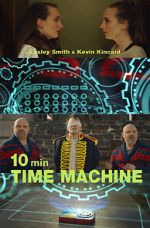 Watch 10 Minute Time Machine (Short 2017) Viooz