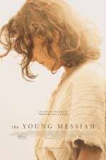 Watch The Young Messiah Viooz