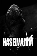 Watch Haselwurm Viooz
