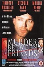 Watch Murder Between Friends Viooz