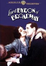 Watch Lord Byron of Broadway Viooz