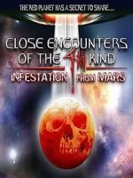 Watch Close Encounters of the 4th Kind: Infestation from Mars Viooz